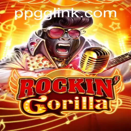 Discover the Exciting World of RockinGorilla on PPGG.com Platform