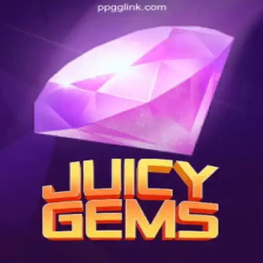 Explore the Exciting World of JuicyGems on PPGG.com Platform