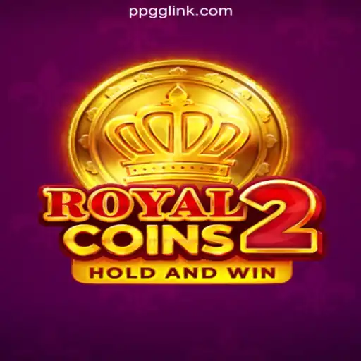 RoyalCoins2: The Ultimate Online Slots Experience on PPGG.com