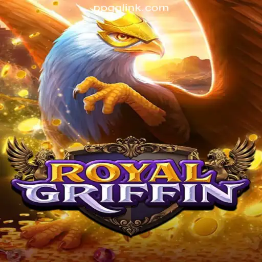 Dive into RoyalGriffin: The Majestic Slot Adventure on PPGG.com Platform