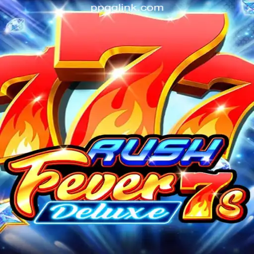 Exploring the Exciting World of RushFever7sDeluxe on PPGG.com